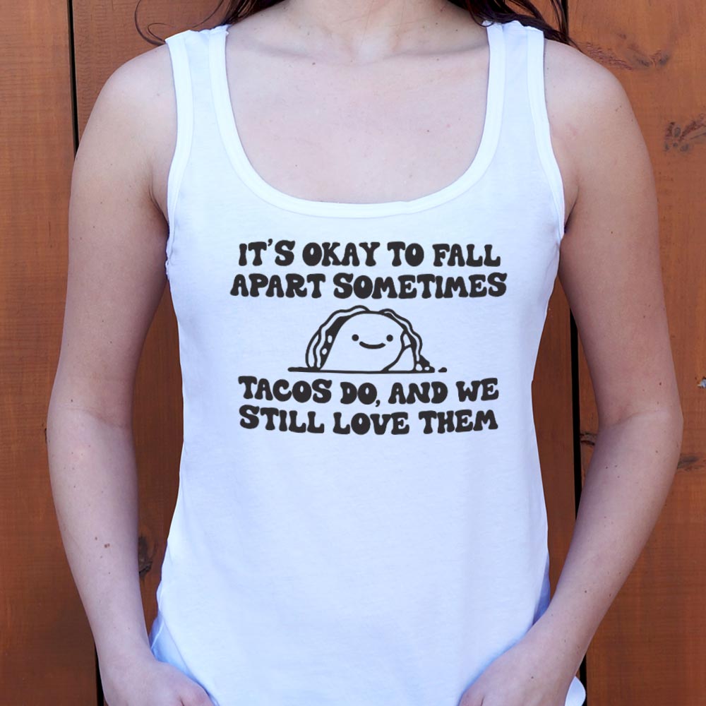Tacos Fall Apart - 6DollarShirts