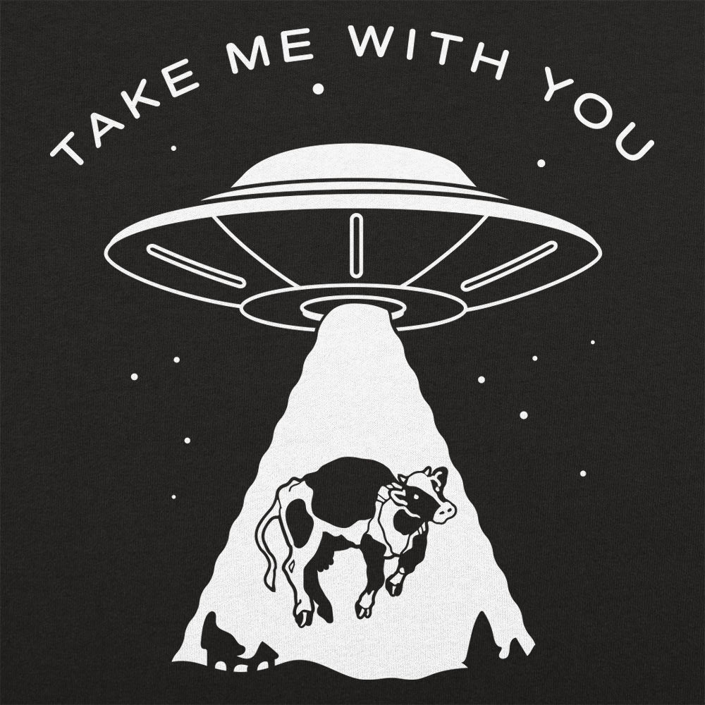 Take Me With You - 6DollarShirts
