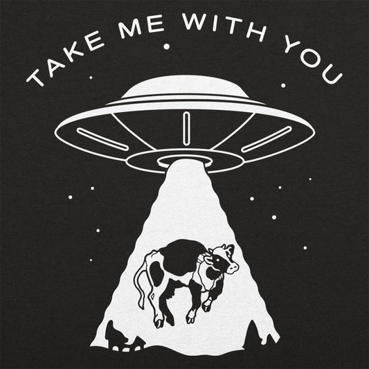 Take Me With You - 6DollarShirts