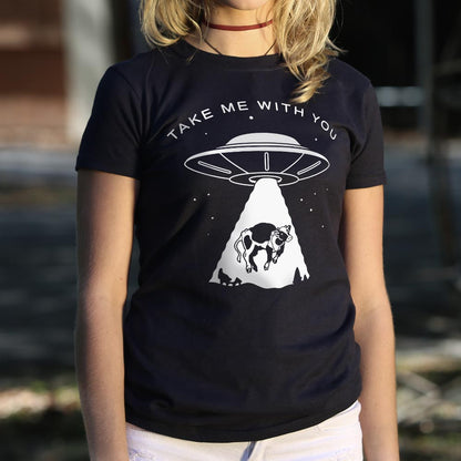 Take Me With You - 6DollarShirts