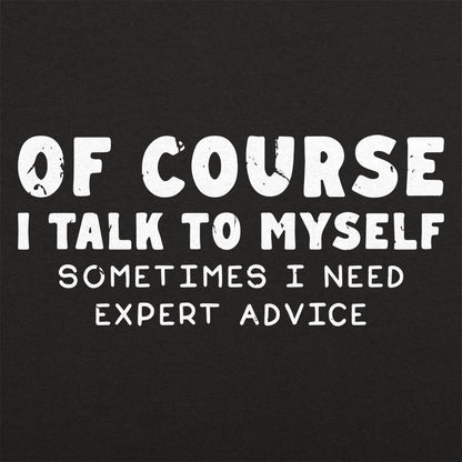 Talk To Myself - 6DollarShirts