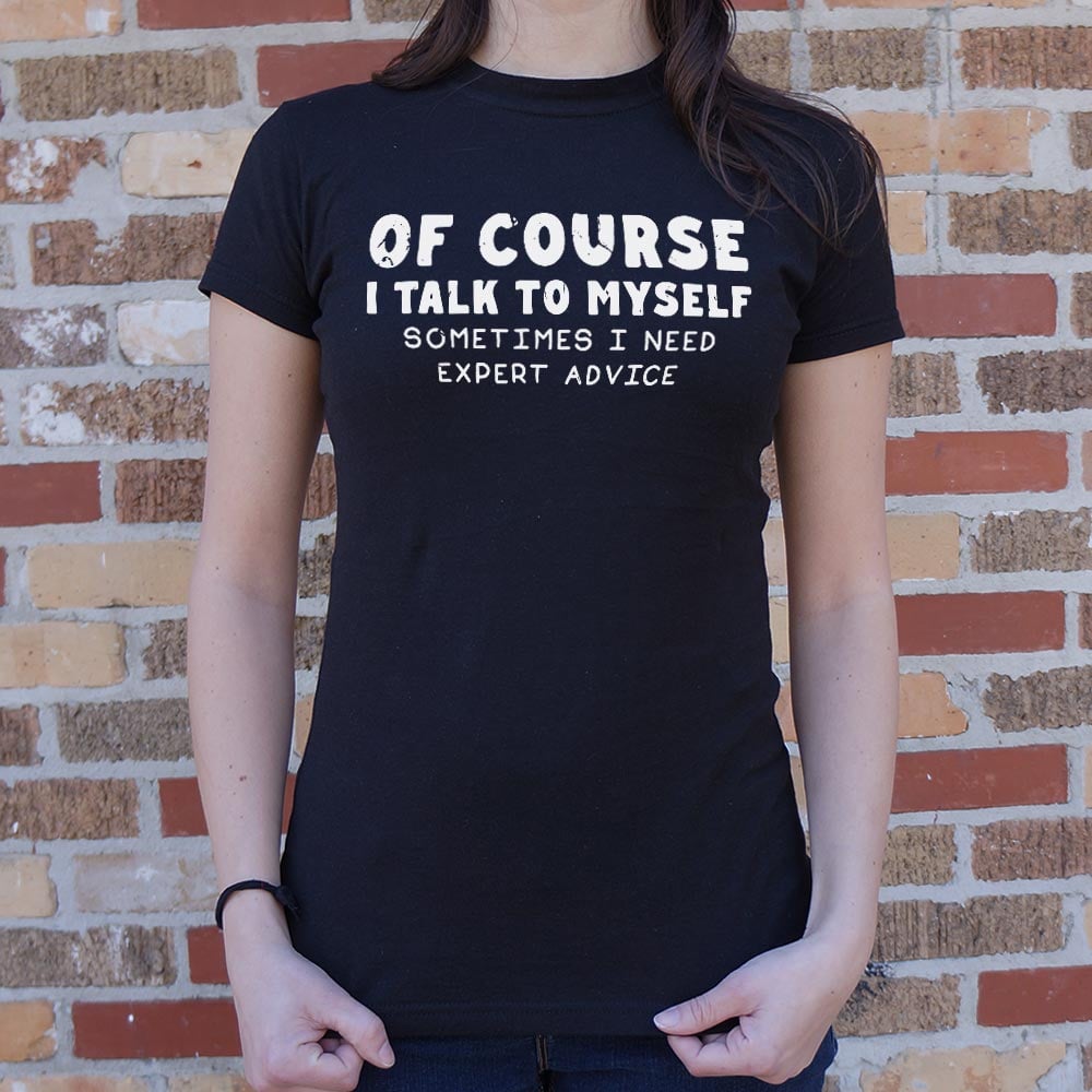 Talk To Myself - 6DollarShirts