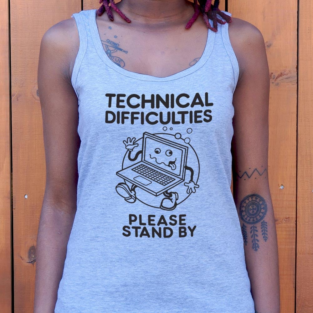 Technical Difficulties - 6DollarShirts