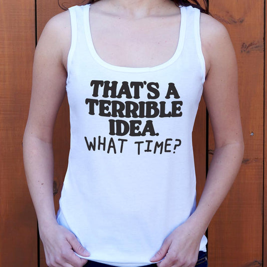 Terrible Idea - 6DollarShirts