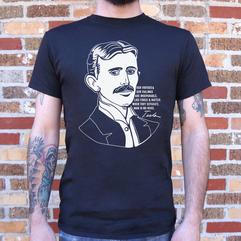 Tesla Quote - 6DollarShirts