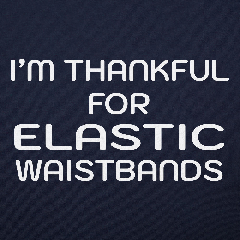 Thankful For Elastic - 6DollarShirts
