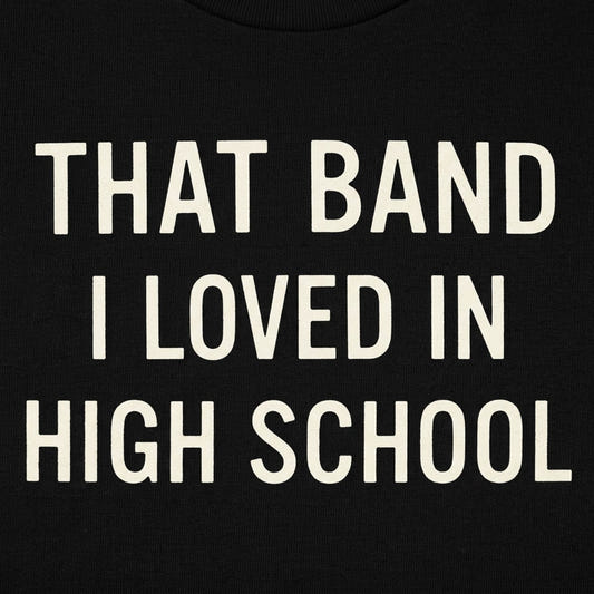 That Band I Loved in High School detail