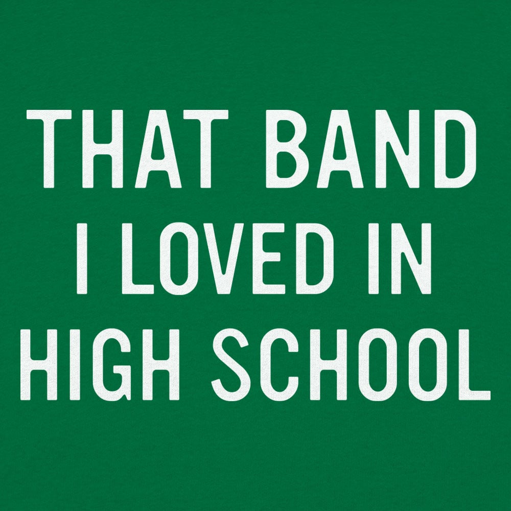 That Band I Loved - 6DollarShirts