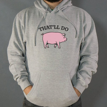 That'll Do Pig - 6DollarShirts
