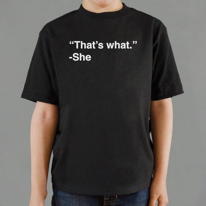 That's What She Said - 6DollarShirts