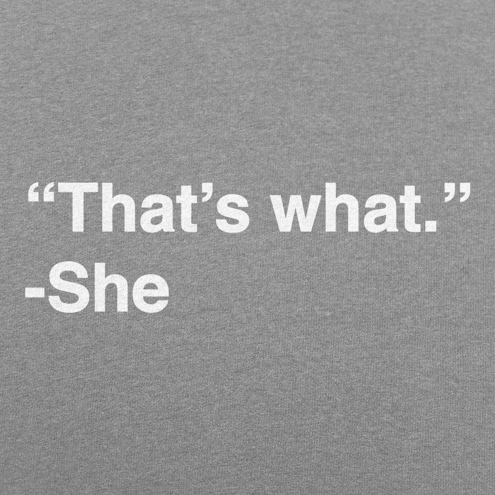 That's What She Said - 6DollarShirts