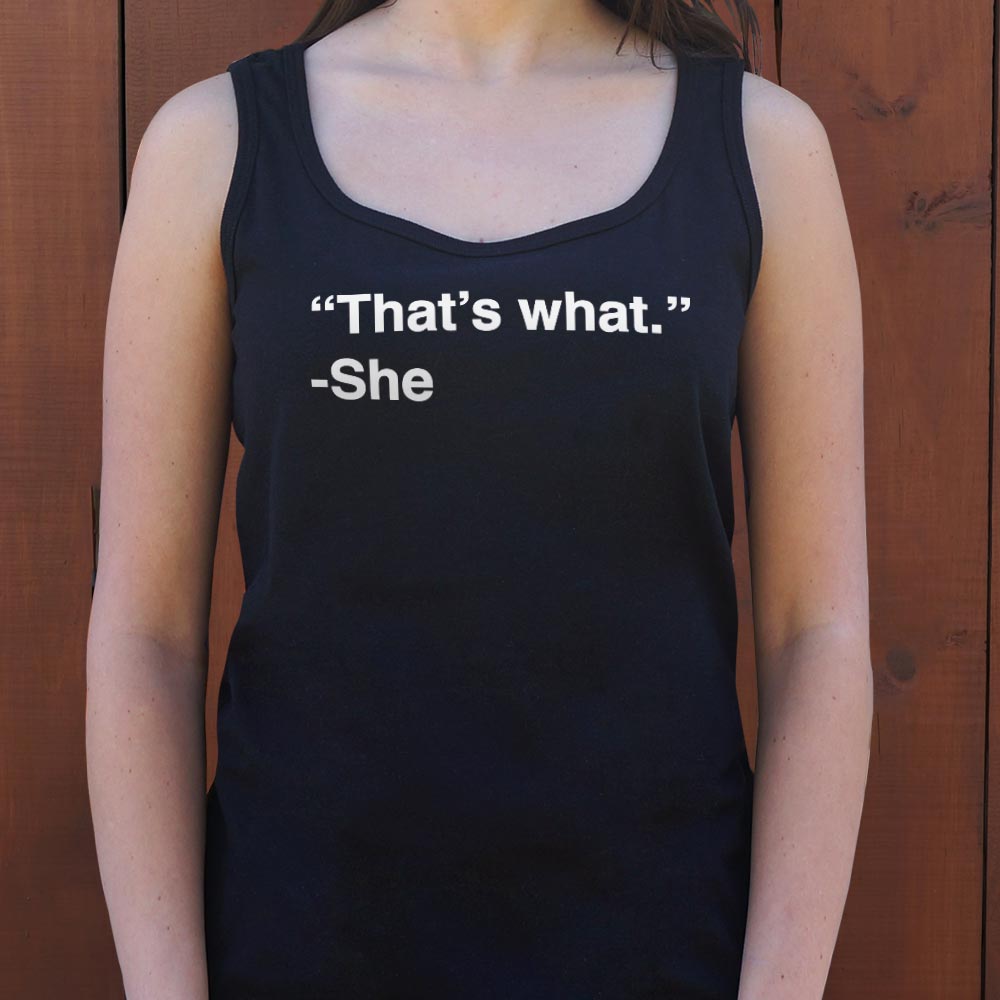 That's What She Said - 6DollarShirts