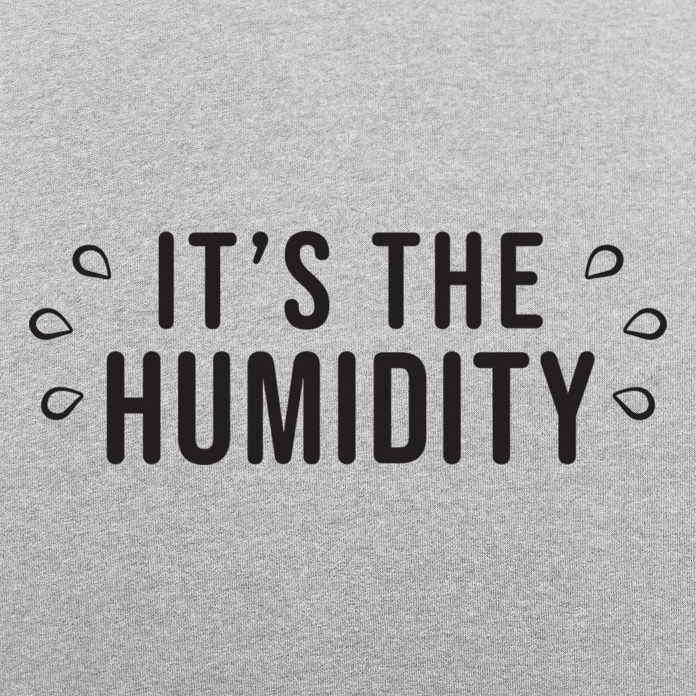 The Humidity - 6DollarShirts