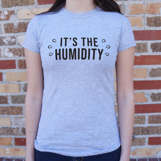 The Humidity - 6DollarShirts