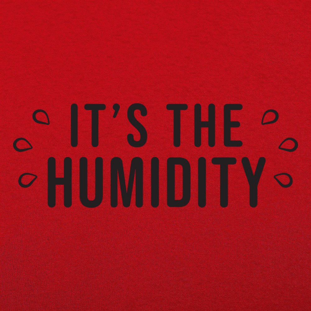 The Humidity - 6DollarShirts