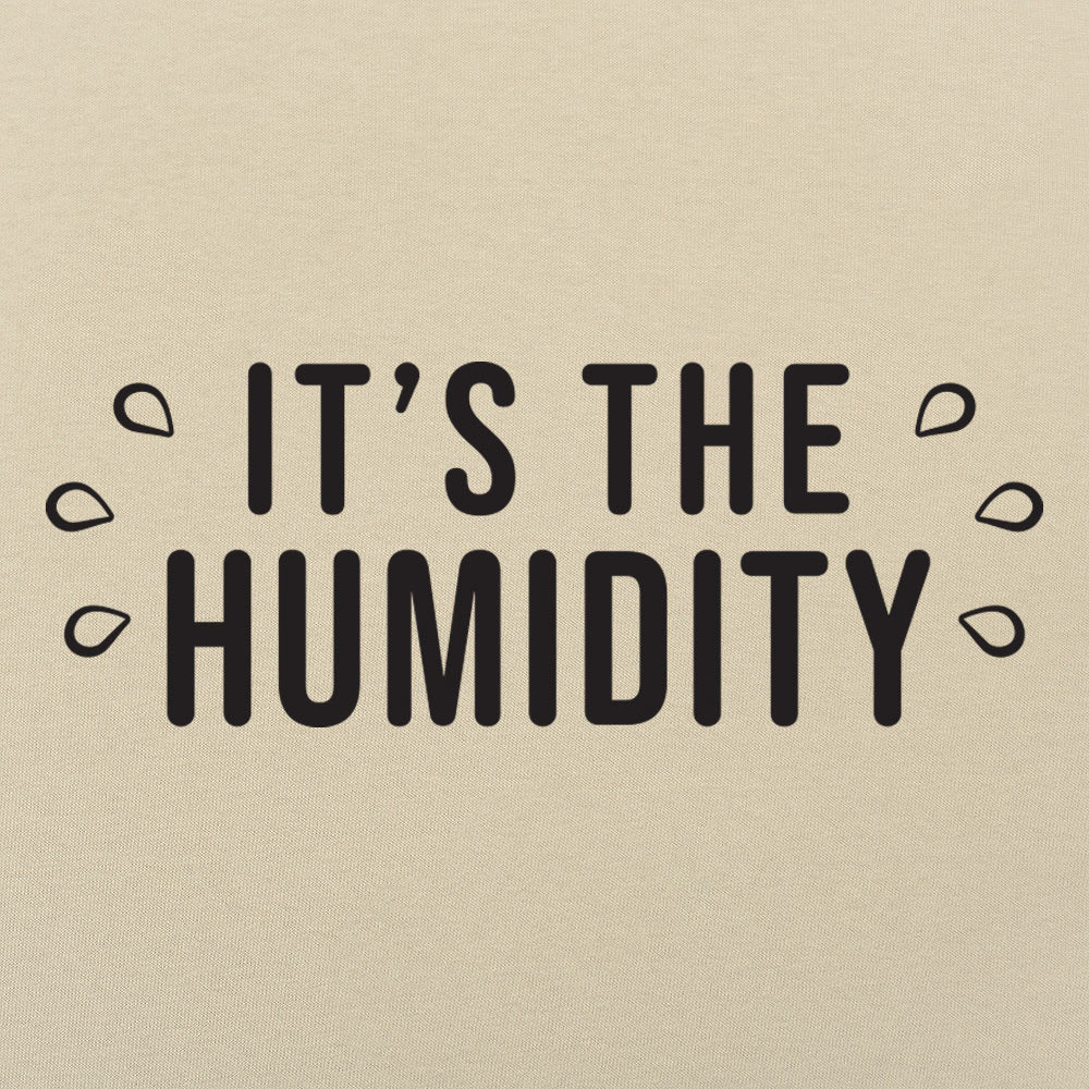 The Humidity - 6DollarShirts