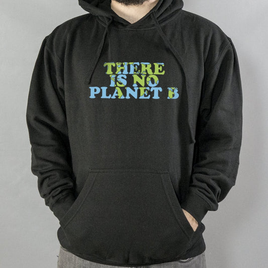 There Is No Planet B - 6DollarShirts