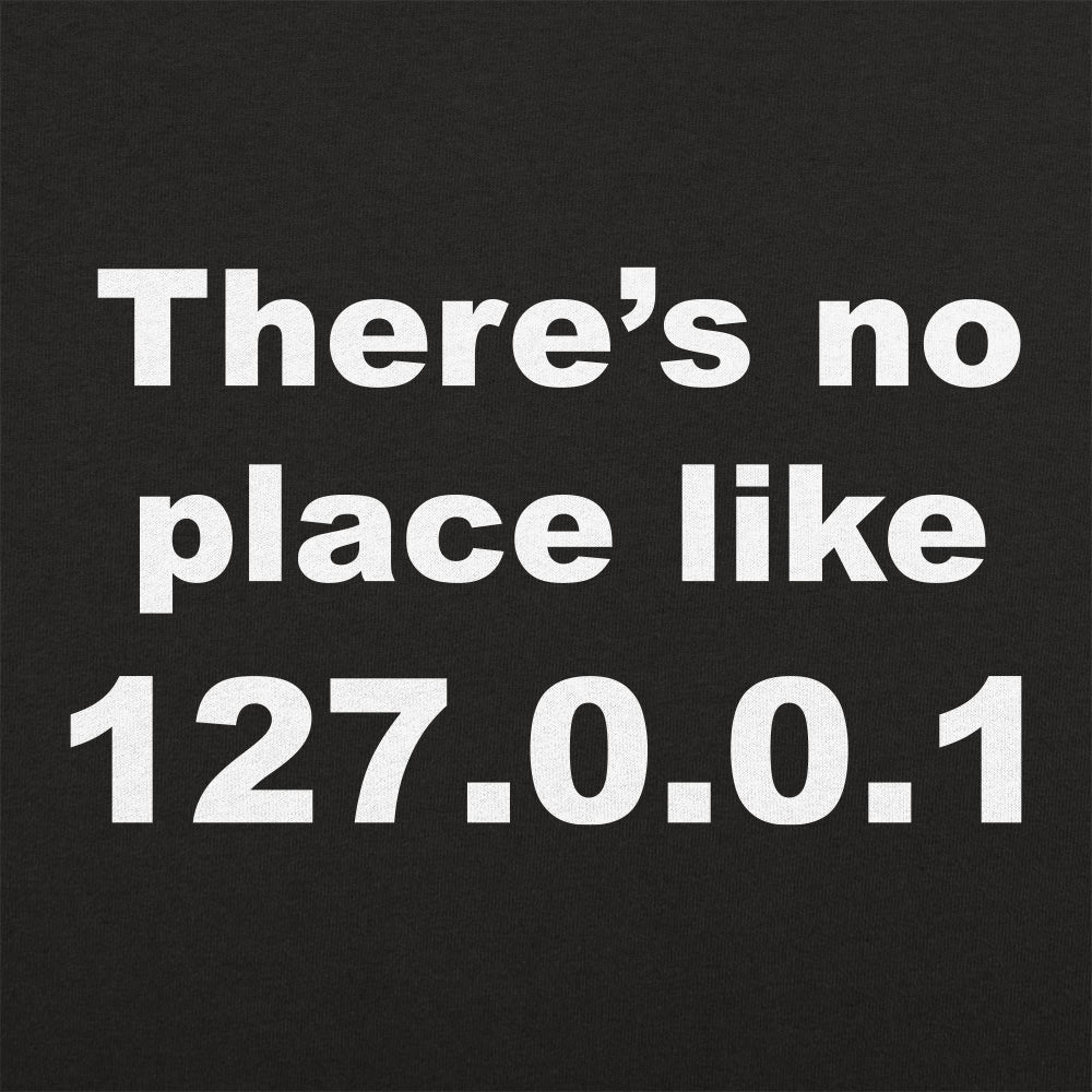 There's No Place Like Home - 6DollarShirts