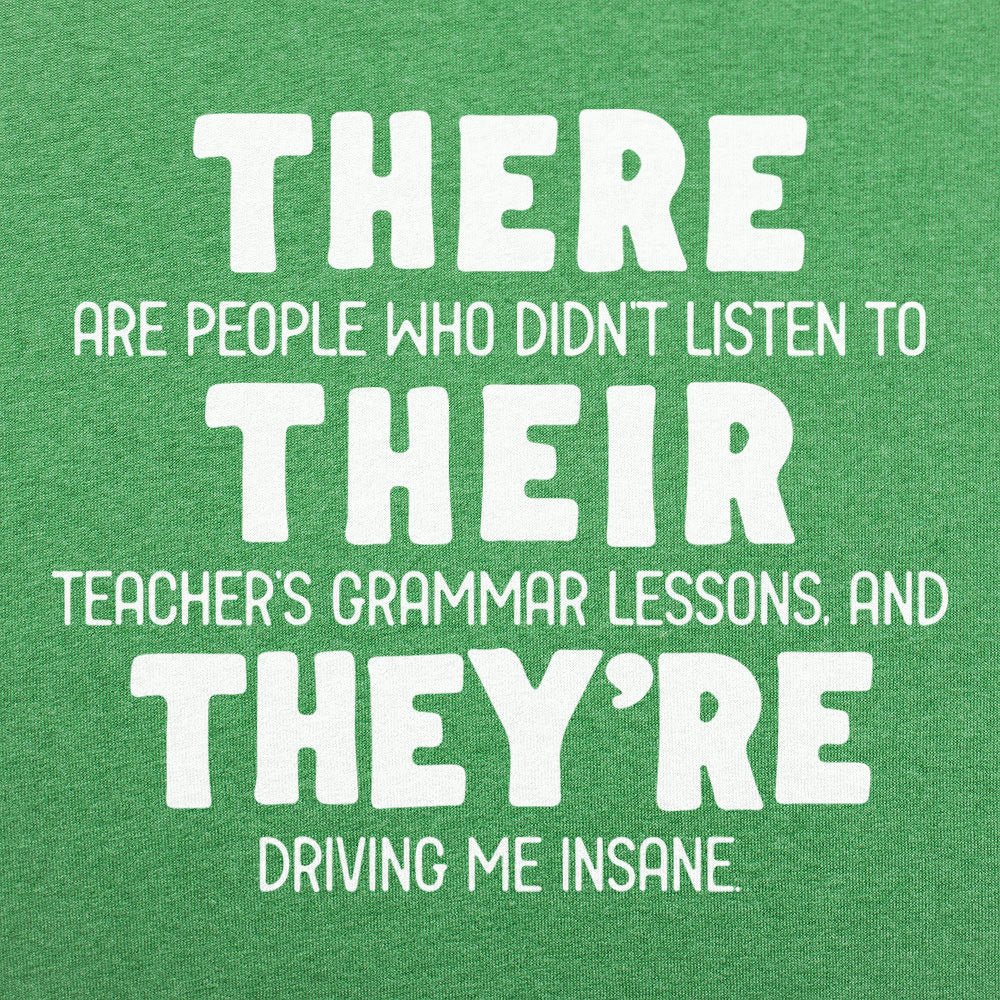 There Their They're - 6DollarShirts