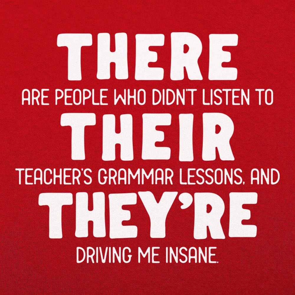 There Their They're - 6DollarShirts