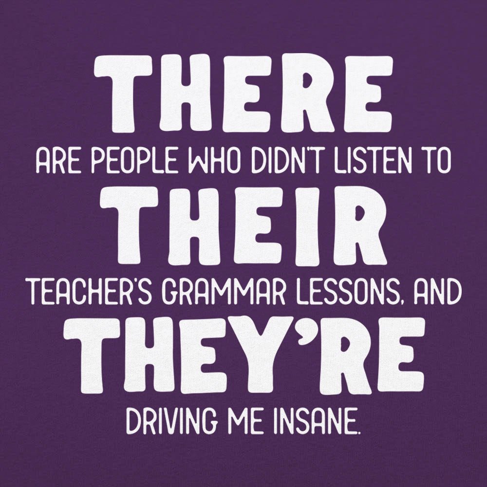 There Their They're - 6DollarShirts