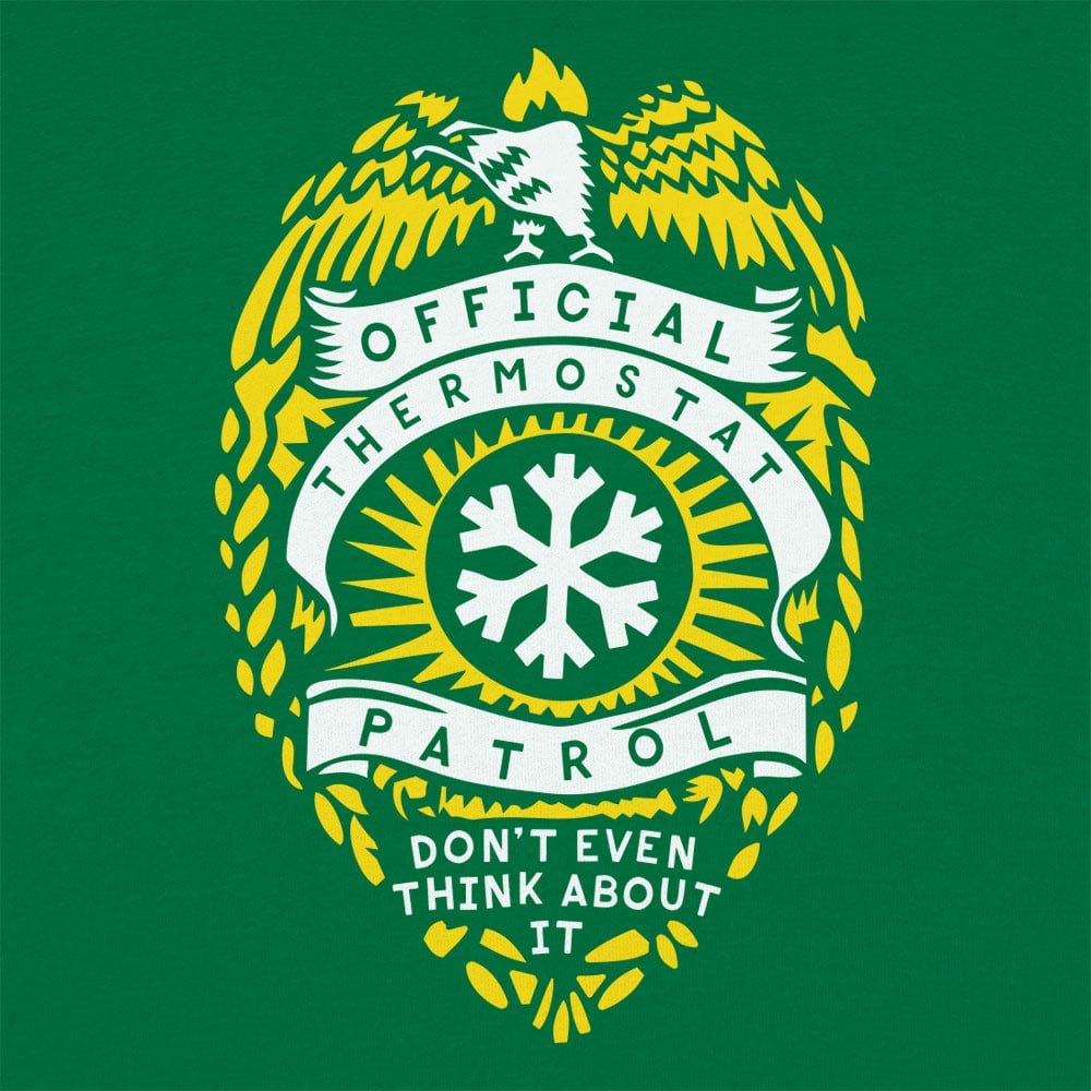 Thermostat Patrol - 6DollarShirts