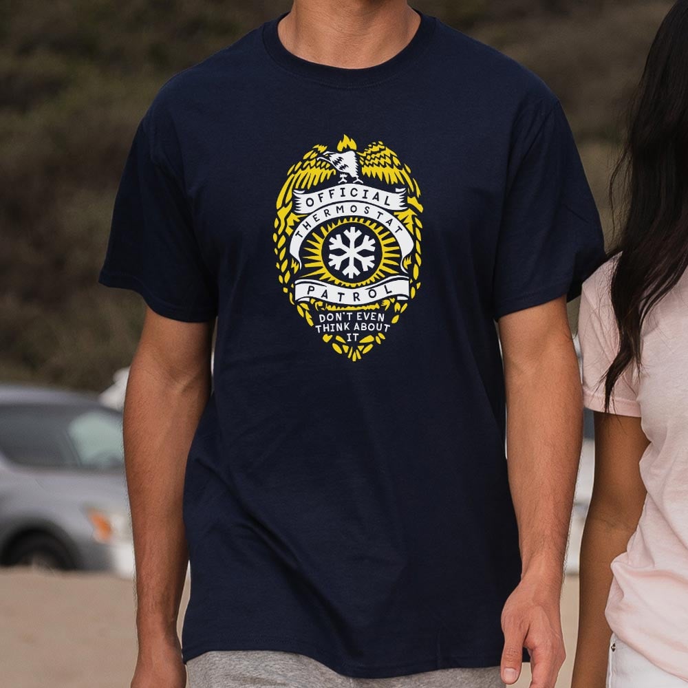 Thermostat Patrol - 6DollarShirts