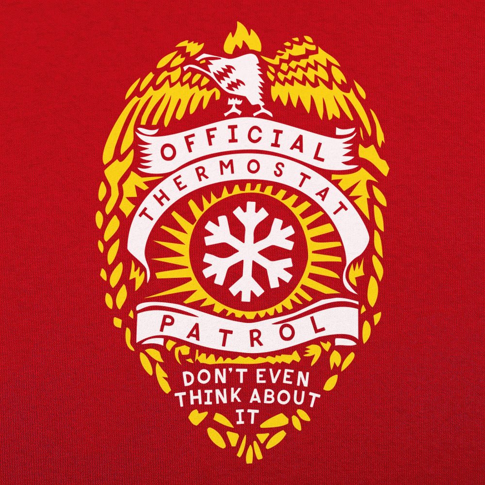 Thermostat Patrol - 6DollarShirts