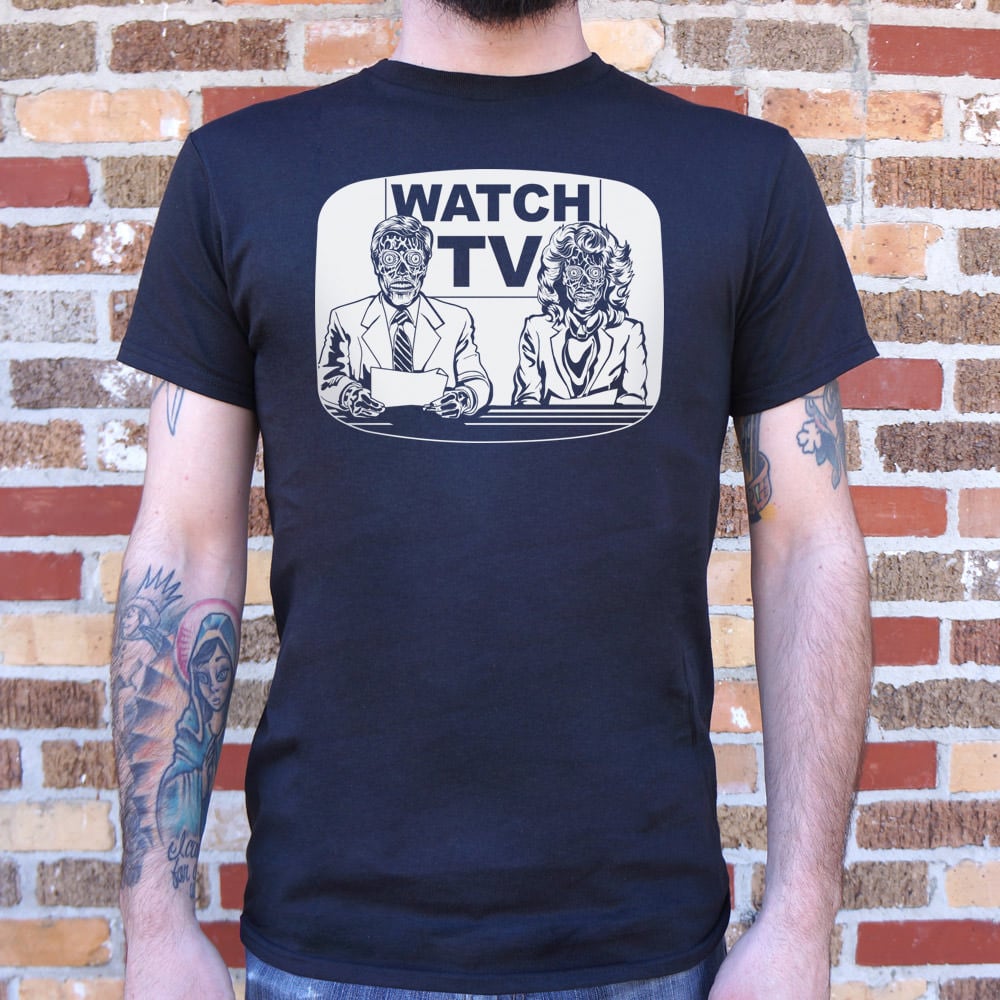 They Live On TV - 6DollarShirts