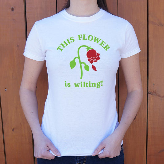 This Flower is Wilting - 6DollarShirts