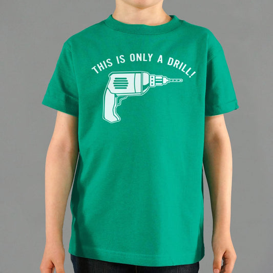 This Is Only A Drill - 6DollarShirts