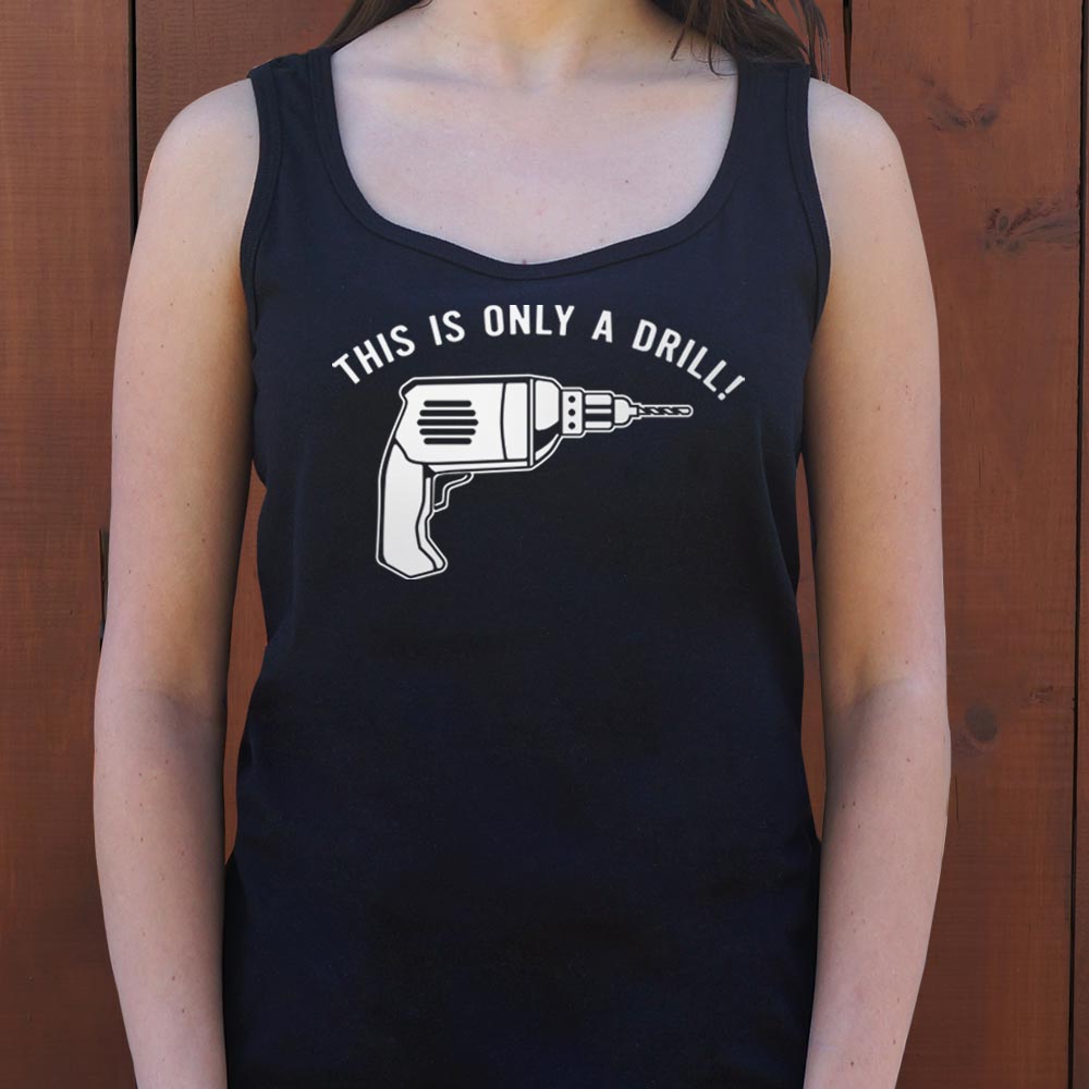 This Is Only A Drill - 6DollarShirts