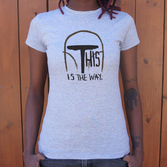This Is The Way - 6DollarShirts