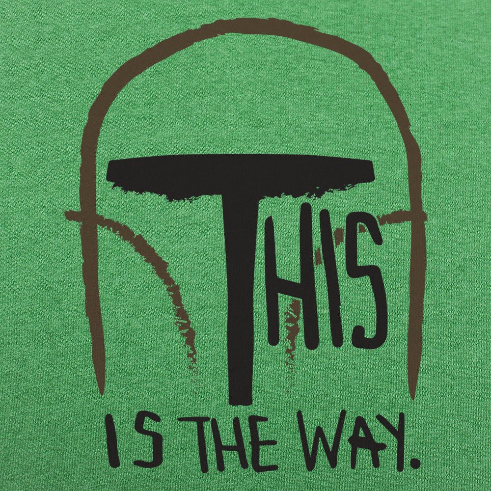 This Is The Way - 6DollarShirts