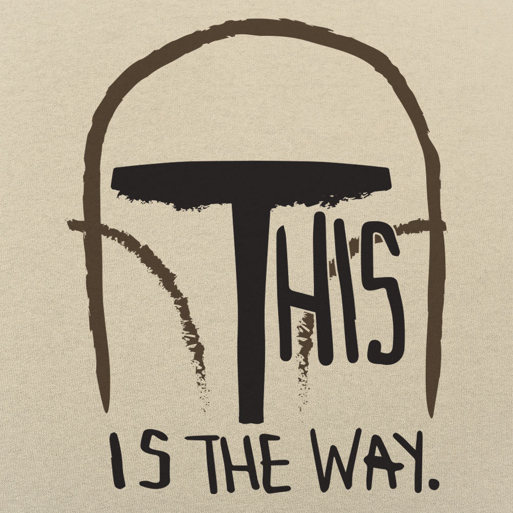 This Is The Way - 6DollarShirts