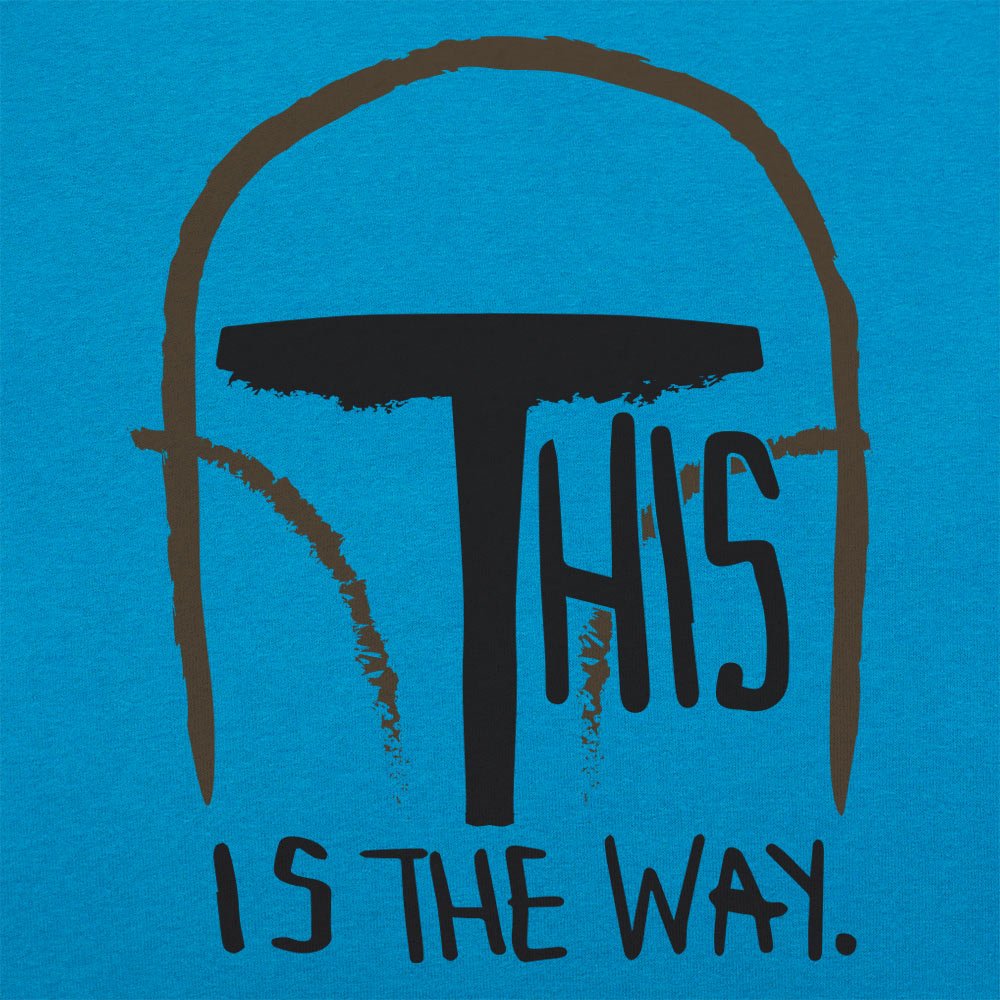This Is The Way - 6DollarShirts
