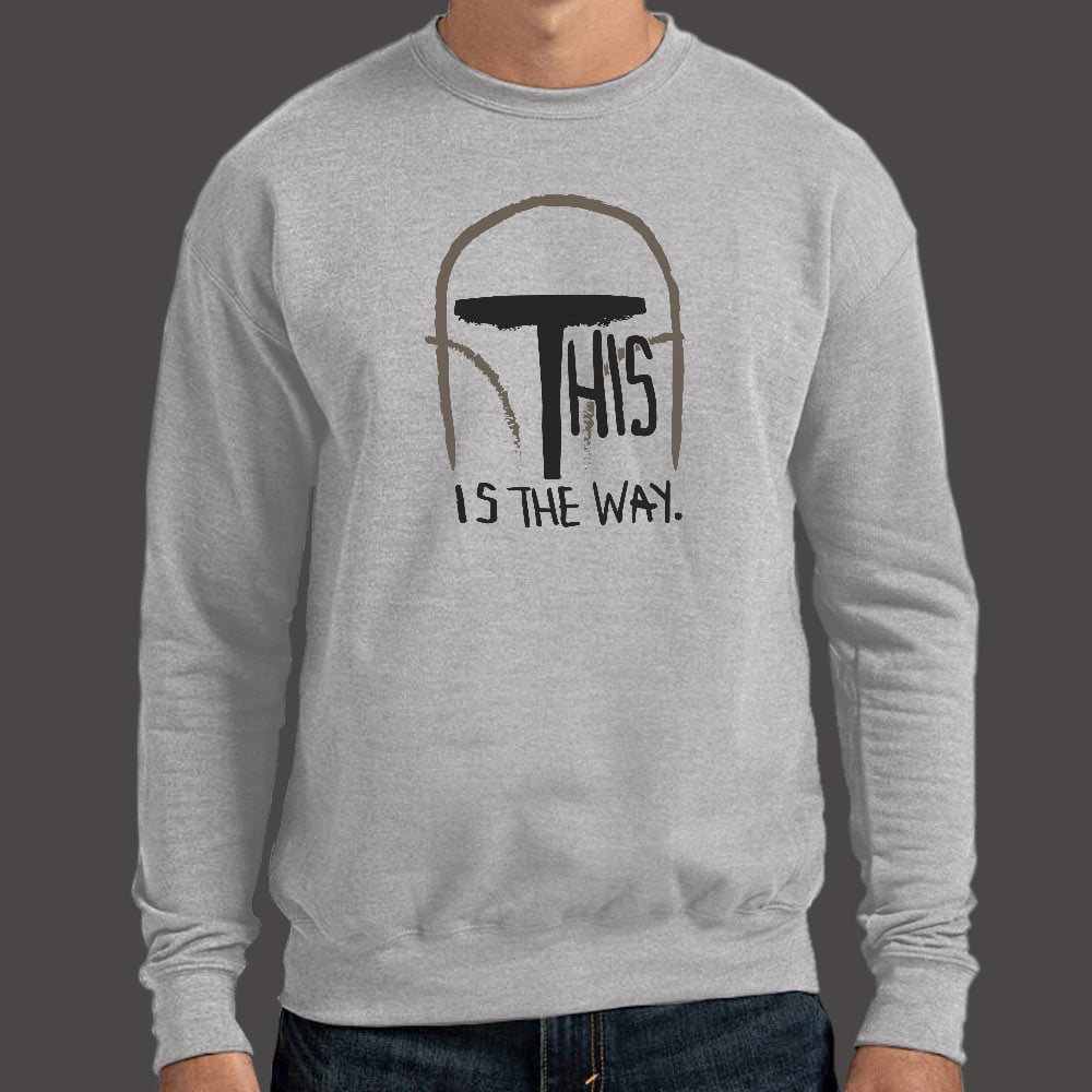 This Is The Way - 6DollarShirts