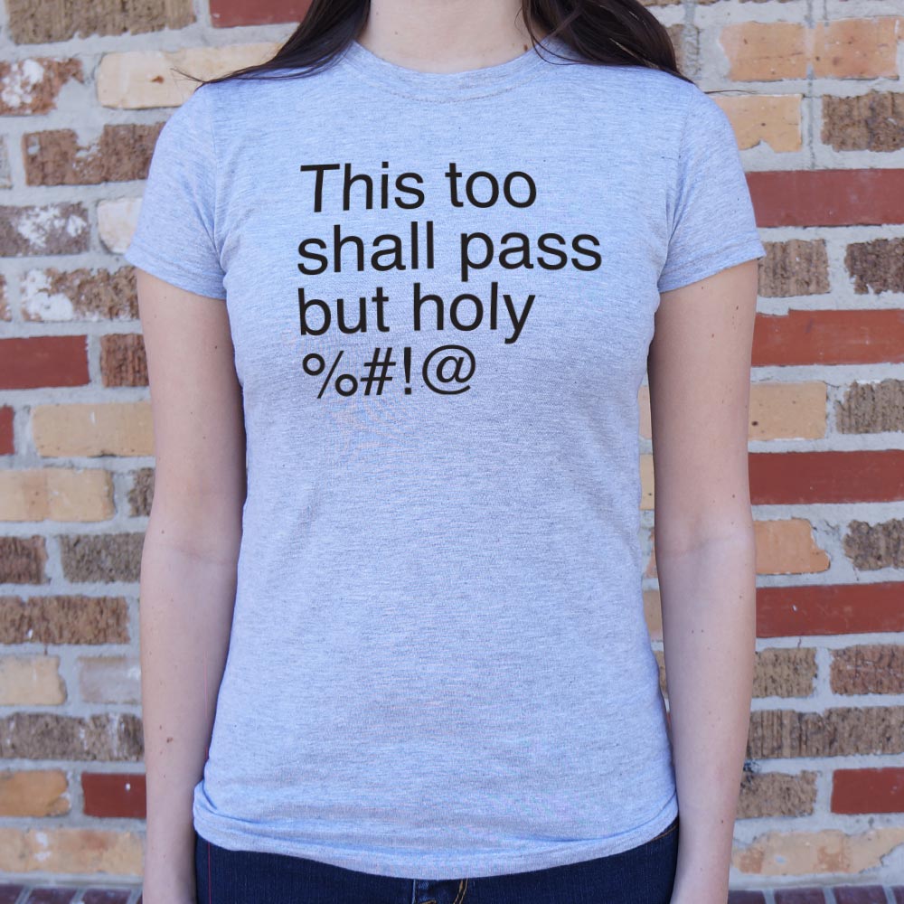 This Too Shall Pass - 6DollarShirts