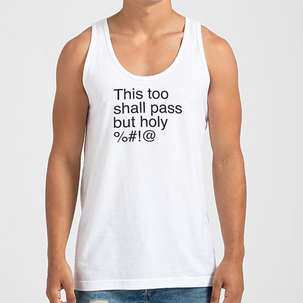 This Too Shall Pass - 6DollarShirts