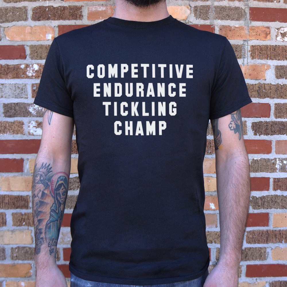 Tickling Champ - 6DollarShirts