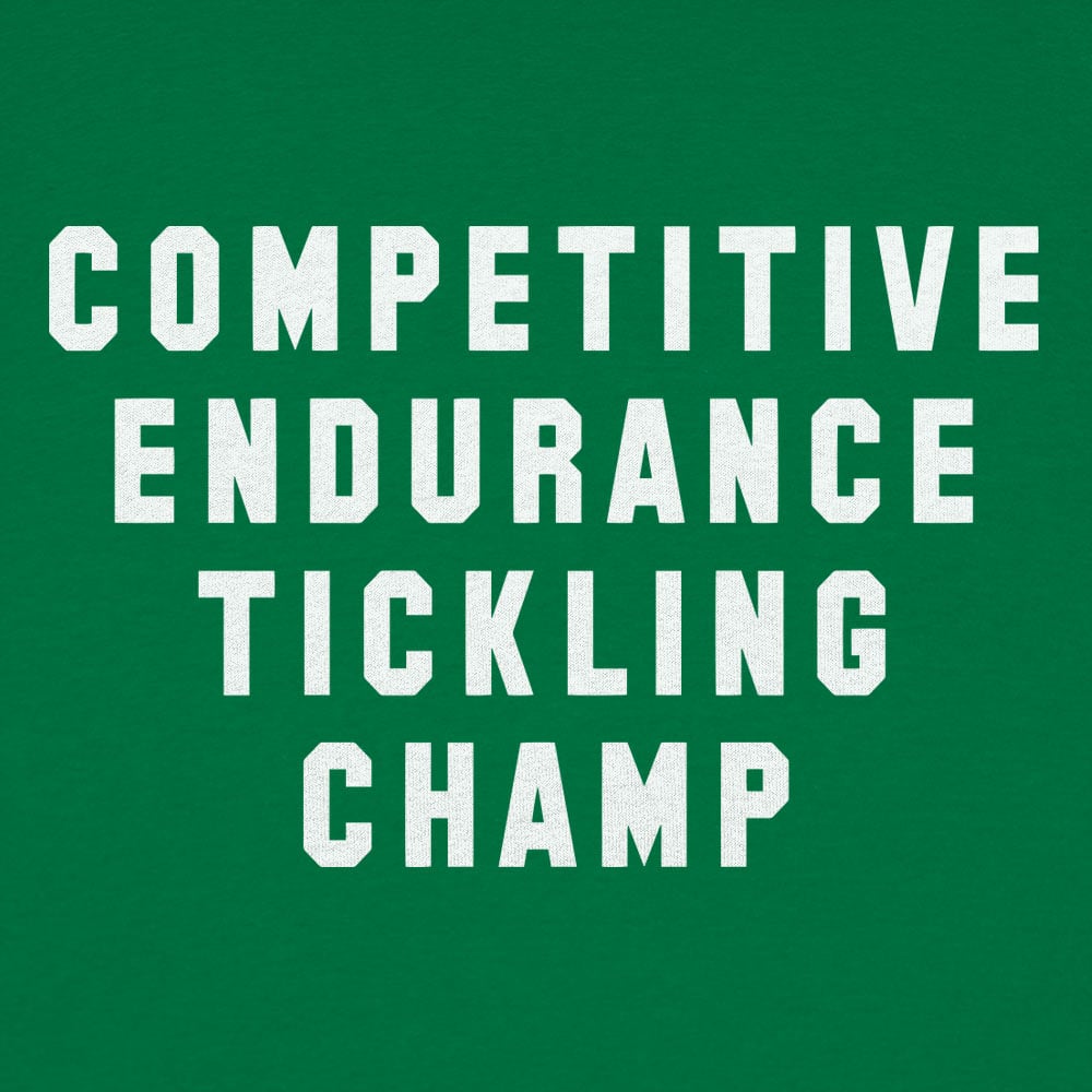 Tickling Champ - 6DollarShirts