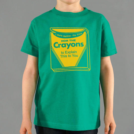 Time Nor Crayons - 6DollarShirts