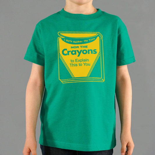 Time Nor Crayons - 6DollarShirts