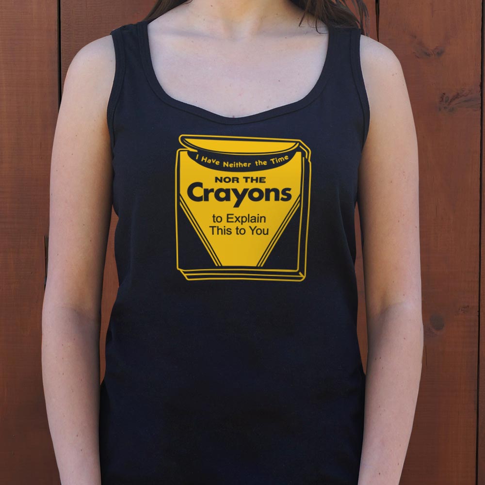 Time Nor Crayons - 6DollarShirts