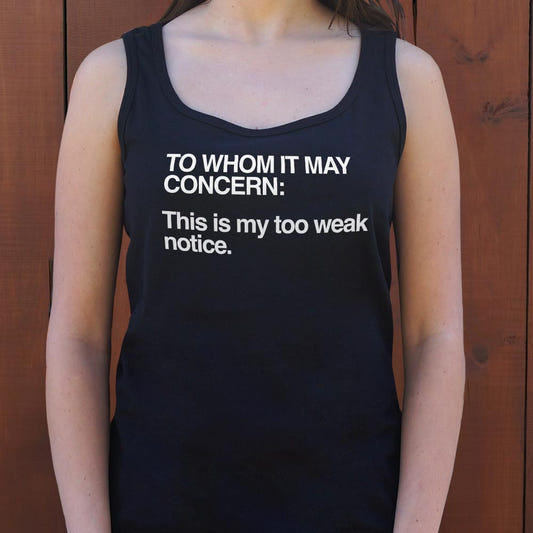 Too Weak Notice - 6DollarShirts