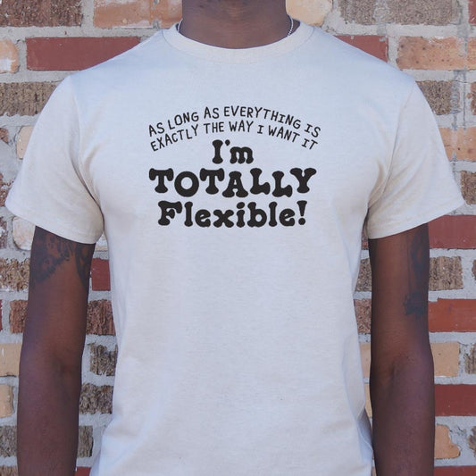 Totally Flexible - 6DollarShirts