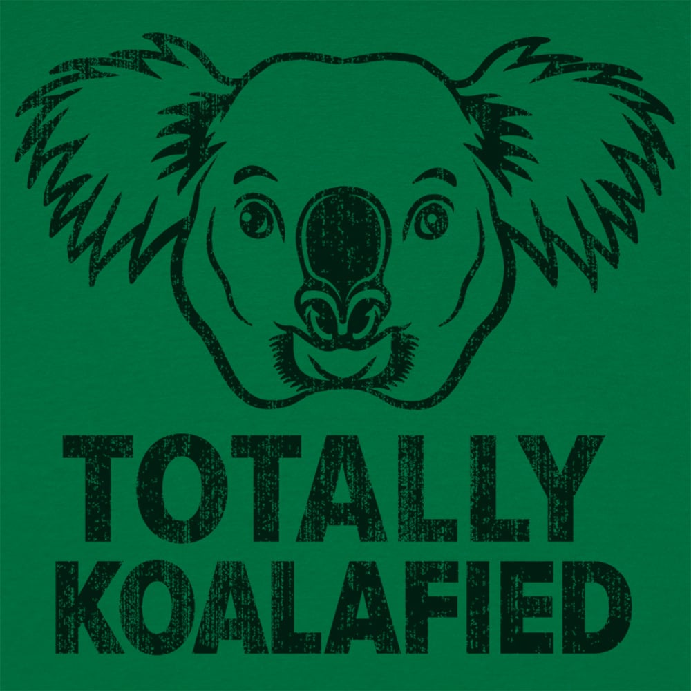 Totally Koalafied - 6DollarShirts