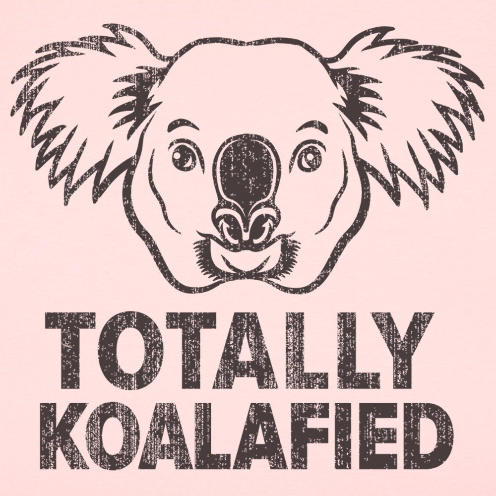 Totally Koalafied - 6DollarShirts