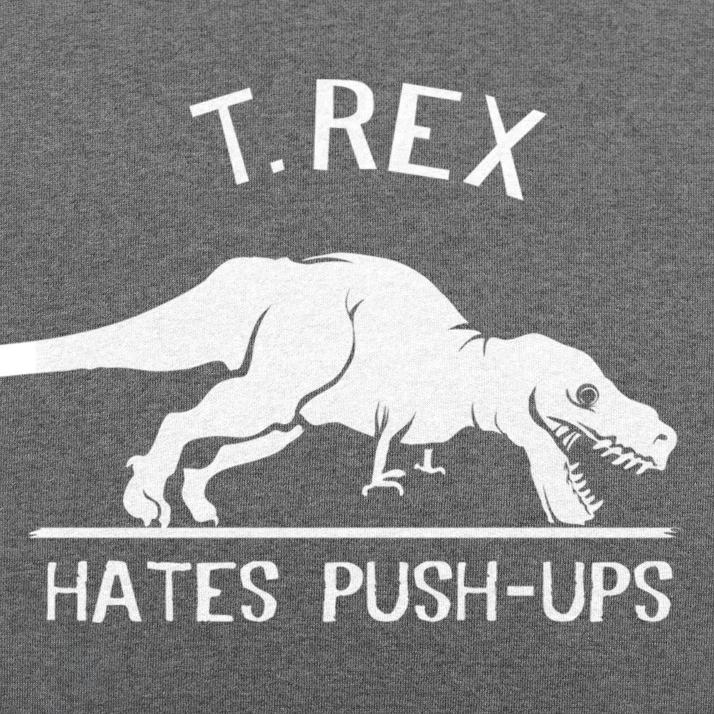 T. Rex Hates Push-Ups