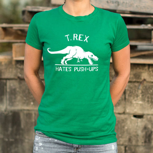 T. Rex Hates Push-Ups graphic Women's T-Shirt in Lucky Green